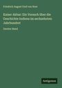 Friedrich August Graf von Noer: Kaiser Akbar: Ein Versuch über die Geschichte Indiens im sechzehnten Jahrhundret, Buch
