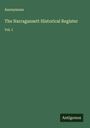 Anonymous: The Narragansett Historical Register, Buch