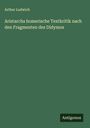 Arthur Ludwich: Aristarchs homerische Textkritik nach den Fragmenten des Didymos, Buch