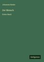 Johannes Ranke: Der Mensch, Buch
