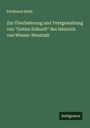 Ferdinand Khull: Zur Überlieferung und Textgestaltung von "Gottes Zukunft" des Heinrich von Wiener-Neustadt, Buch
