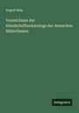 August Blau: Verzeichniss der Handschriftenkataloge der deutschen Bibliotheken, Buch