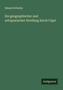 Eduard Schullze: Ein geographischer und antiquarischer Streifzug durch Capri, Buch
