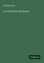 Wilhelm Sickel: Zur Geschichte des Bannes, Buch