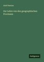 Adolf Bastian: Zur Lehre von den geographischen Provinzen, Buch