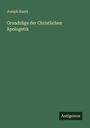 Joseph Bautz: Grundzüge der Christlichen Apologetik, Buch