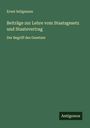 Ernst Seligmann: Beiträge zur Lehre vom Staatsgesetz und Staatsvertrag, Buch