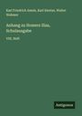 Karl Friedrich Ameis: Anhang zu Homers Ilias, Schulausgabe, Buch