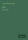 Friedrich Theodor Vischer: Faust, Buch