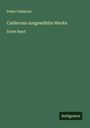 Pedro Calderón: Calderons ausgewählte Werke, Buch
