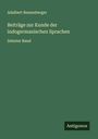 Adalbert Bezzenberger: Beiträge zur Kunde der indogermanischen Sprachen, Buch
