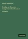 Adalbert Bezzenberger: Beiträge zur Kunde der indogermanischen Sprachen, Buch