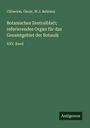 Uhlworm. Oscar: Botanisches Zentralblatt; referierendes Organ für das Gesamtgebiet der Botanik, Buch