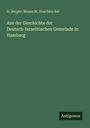 H. Berger: Aus der Geschichte der Deutsch-Israelitischen Gemeinde in Hamburg, Buch