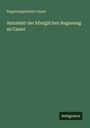 Regierungsbezirk Cassel: Amtsblatt der Königlichen Regierung zu Cassel, Buch