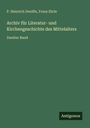 P. Heinrich Denifle: Archiv für Literatur- und Kirchengeschichte des Mittelalters, Buch