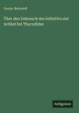 Gustav Behrendt: Über den Gebrauch des Infinitivs mit Artikel bei Thucydides, Buch