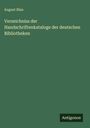August Blau: Verzeichniss der Handschriftenkataloge der deutschen Bibliotheken, Buch