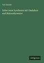 Carl Daimler: Ueber neue Synthesen mit Oxalsäure und Malonsäureester, Buch