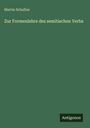 Martin Schultze: Zur Formenlehre des semitischen Verbs, Buch
