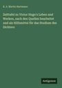 K. A. Martin Hartmann: Zeittafel zu Victor Hugo's Leben und Werken, nach den Quellen bearbeitet und als Hilfsmittel für das Studium des Dichters, Buch