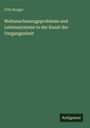 Fritz Burger: Weltanschauungsprobleme und Lebenssysteme in der Kunst der Vergangenheit, Buch