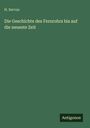 H. Servus: Die Geschichte des Fernrohrs bis auf die neueste Zeit, Buch