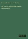 Hermann Freiherr von der Pfordten: Zur Geschichte der griechischen Denominativa, Buch