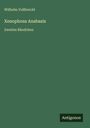 Wilhelm Vollbrecht: Xenophons Anabasis, Buch