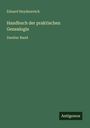 Eduard Heydenreich: Handbuch der praktischen Genealogie, Buch