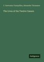 C. Suetonius Tranquillus: The Lives of the Twelve Cæsars, Buch