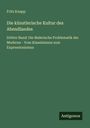 Fritz Knapp: Die künstlerische Kultur des Abendlandes, Buch