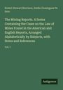 Robert Stewart Morrison: The Mining Reports. A Series Containing the Cases on the Law of Mines Found in the American and English Reports, Arranged Alphabetically by Subjects, with Notes and References, Buch