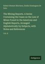 Robert Stewart Morrison: The Mining Reports. A Series Containing the Cases on the Law of Mines Found in the American and English Reports, Arranged Alphabetically by Subjects, with Notes and References, Buch