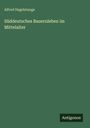 Alfred Hagelstange: Süddeutsches Bauernleben im Mittelalter, Buch