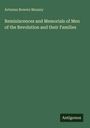 Artemas Bowers Muzzey: Reminiscences and Memorials of Men of the Revolution and their Families, Buch