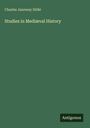 Charles Janeway Stillé: Studies in Mediæval History, Buch