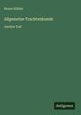Bruno Köhler: Allgemeine Trachtenkunde, Buch