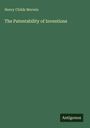 Henry Childs Merwin: The Patentability of Inventions, Buch