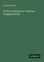 Rudolf Schneider: Ilerda: ein Beitrag zur römischen Kriegsgeschichte, Buch