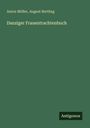 Anton Möller: Danziger Frauentrachtenbuch, Buch