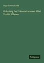 Hugo Johann Karlik: Gründung der Prämonstratenser Abtei Tepl in Böhmen, Buch