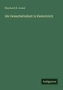 Eberhard A. Jonak: Die Gewerbefreiheit in Oesterreich, Buch