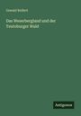 Oswald Reißert: Das Weserbergland und der Teutoburger Wald, Buch