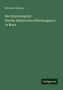 Bernhard Simson: Die Entstehung der Pseudo-isidorischen Fälschungen in Le Mans, Buch