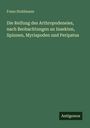 Franz Stuhlmann: Die Reifung des Arthropodeneies, nach Beobachtungen an Insekten, Spinnen, Myriapoden und Peripatus, Buch