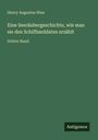 Henry Augustus Wise: Eine Seeräubergeschichte, wie man sie den Schiffssoldaten erzählt, Buch