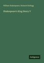 William Shakespeare: Shakespeare's King Henry V, Buch