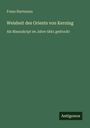 Franz Hartmann: Weisheit des Orients von Kerning, Buch