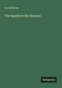 David Brown: The Epistle to the Romans, Buch